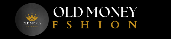 OldMoneyFshion